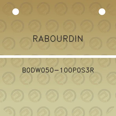 rabourdin-b0dw050-100p0s3r