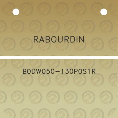 rabourdin-b0dw050-130p0s1r