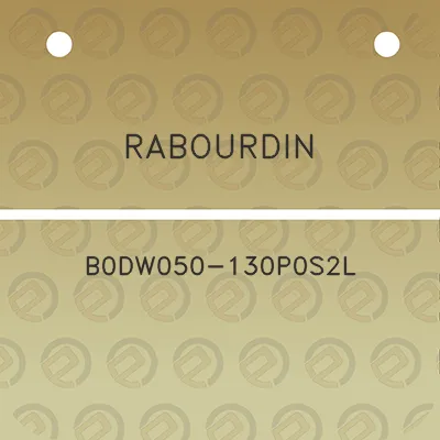 rabourdin-b0dw050-130p0s2l