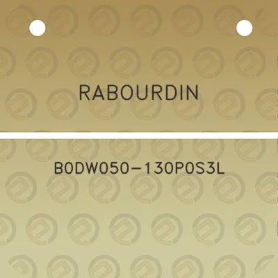 rabourdin-b0dw050-130p0s3l