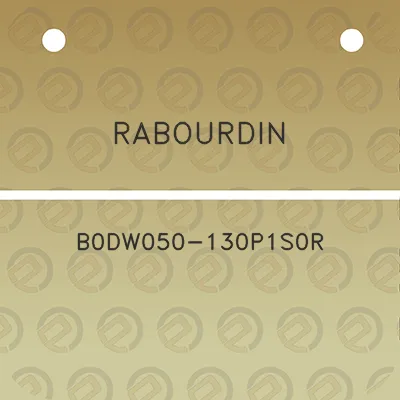 rabourdin-b0dw050-130p1s0r