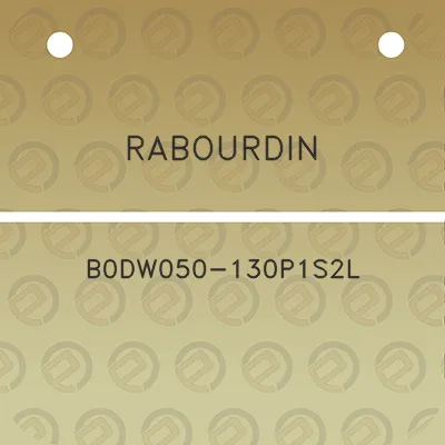 rabourdin-b0dw050-130p1s2l