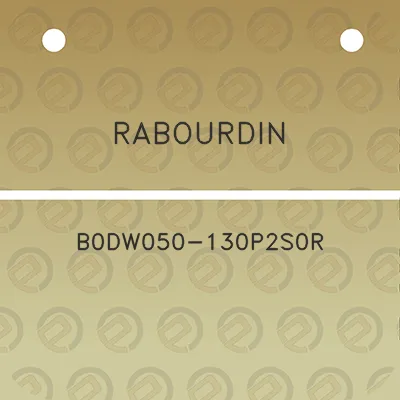 rabourdin-b0dw050-130p2s0r