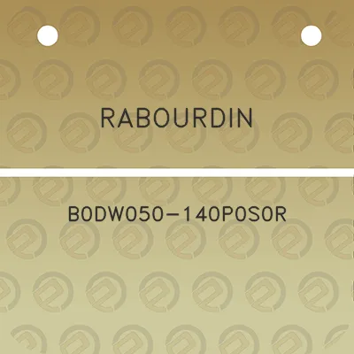 rabourdin-b0dw050-140p0s0r