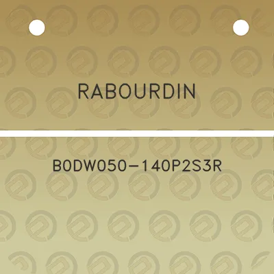 rabourdin-b0dw050-140p2s3r