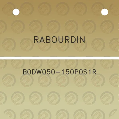 rabourdin-b0dw050-150p0s1r