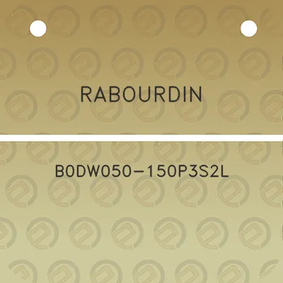 rabourdin-b0dw050-150p3s2l