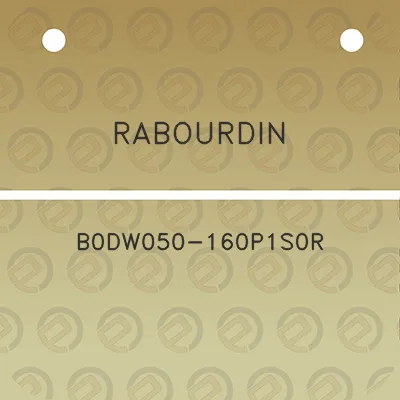 rabourdin-b0dw050-160p1s0r