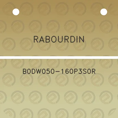 rabourdin-b0dw050-160p3s0r