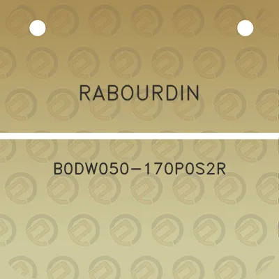 rabourdin-b0dw050-170p0s2r