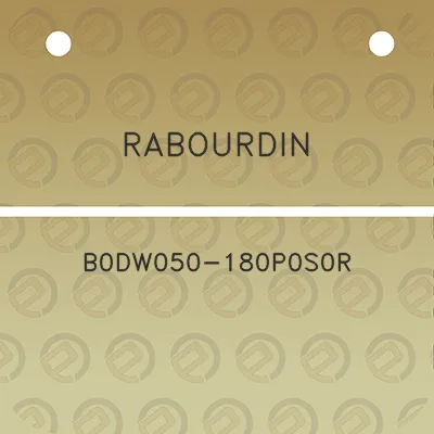 rabourdin-b0dw050-180p0s0r