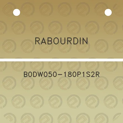 rabourdin-b0dw050-180p1s2r