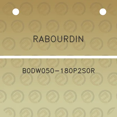 rabourdin-b0dw050-180p2s0r