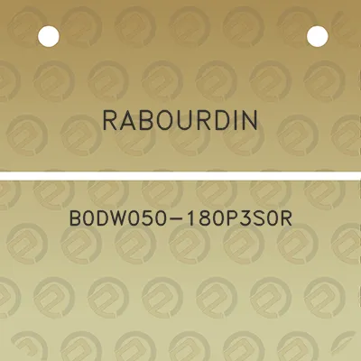 rabourdin-b0dw050-180p3s0r