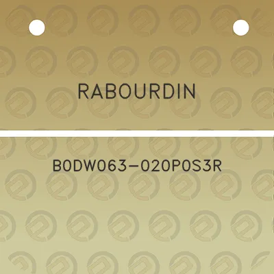 rabourdin-b0dw063-020p0s3r