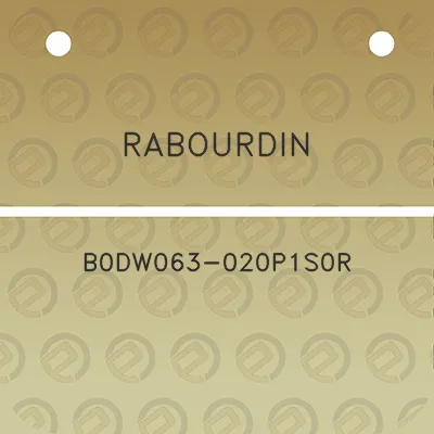 rabourdin-b0dw063-020p1s0r