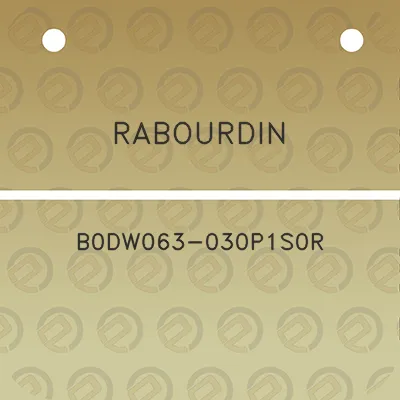 rabourdin-b0dw063-030p1s0r