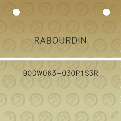 rabourdin-b0dw063-030p1s3r