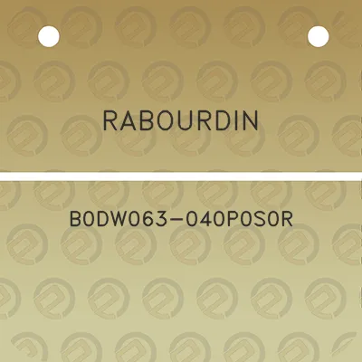 rabourdin-b0dw063-040p0s0r