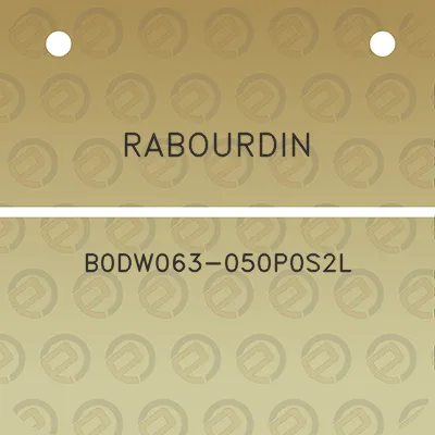 rabourdin-b0dw063-050p0s2l