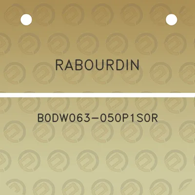 rabourdin-b0dw063-050p1s0r