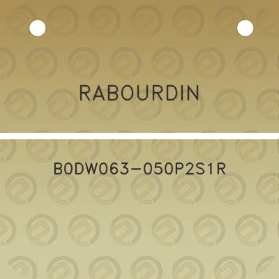 rabourdin-b0dw063-050p2s1r