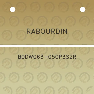 rabourdin-b0dw063-050p3s2r