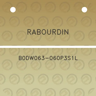 rabourdin-b0dw063-060p3s1l