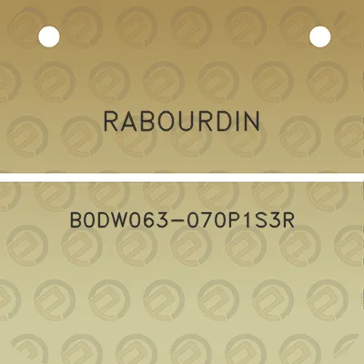 rabourdin-b0dw063-070p1s3r