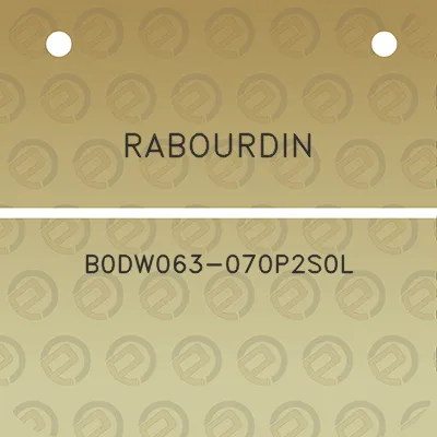 rabourdin-b0dw063-070p2s0l