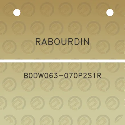 rabourdin-b0dw063-070p2s1r