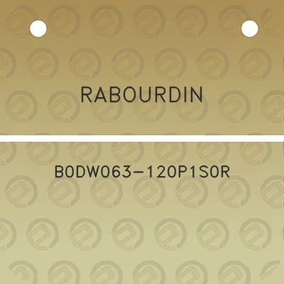 rabourdin-b0dw063-120p1s0r