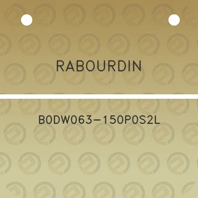 rabourdin-b0dw063-150p0s2l