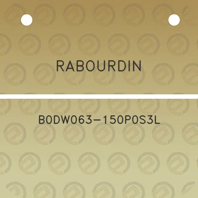 rabourdin-b0dw063-150p0s3l