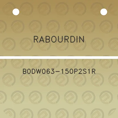 rabourdin-b0dw063-150p2s1r