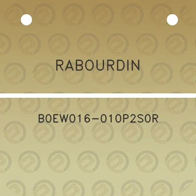 rabourdin-b0ew016-010p2s0r