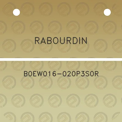 rabourdin-b0ew016-020p3s0r