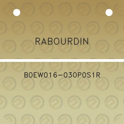 rabourdin-b0ew016-030p0s1r