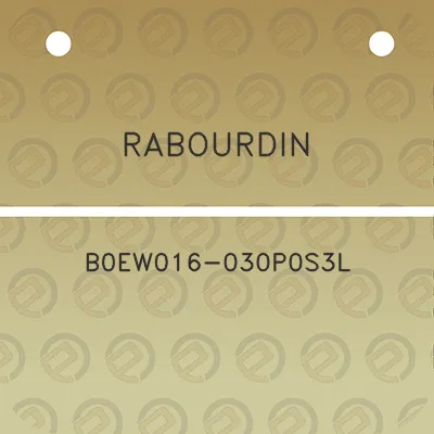 rabourdin-b0ew016-030p0s3l