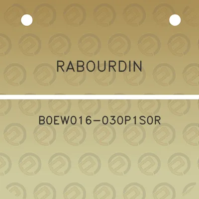 rabourdin-b0ew016-030p1s0r