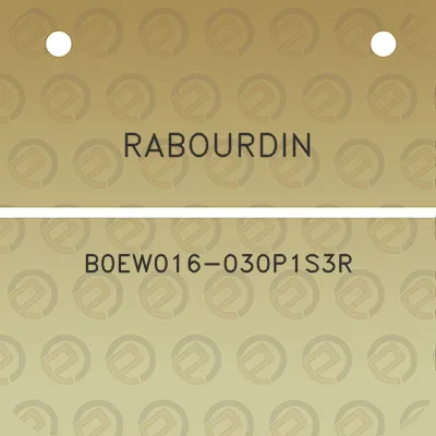 rabourdin-b0ew016-030p1s3r