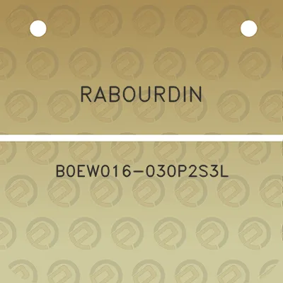 rabourdin-b0ew016-030p2s3l