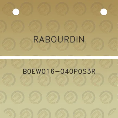 rabourdin-b0ew016-040p0s3r