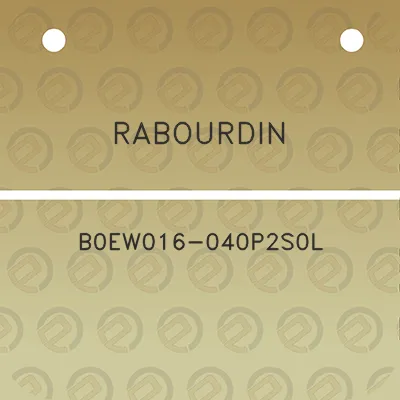 rabourdin-b0ew016-040p2s0l