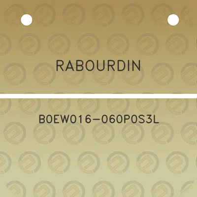 rabourdin-b0ew016-060p0s3l