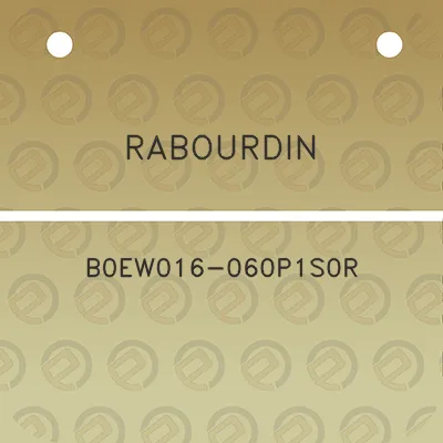 rabourdin-b0ew016-060p1s0r