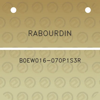 rabourdin-b0ew016-070p1s3r