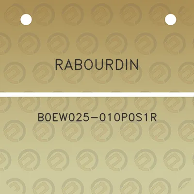 rabourdin-b0ew025-010p0s1r