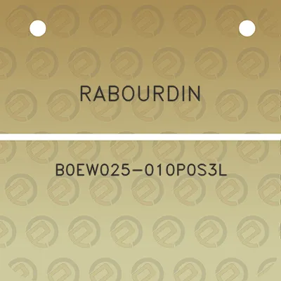 rabourdin-b0ew025-010p0s3l