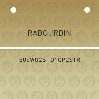 rabourdin-b0ew025-010p2s1r